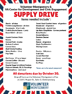 October VA Center Supply Drive_Flyer Flyer states: Volunteer Montgomery & VA Center for Development and Civic Engagement Supply Drive. Items needed are listed in the flyer. All donations due by October 30.